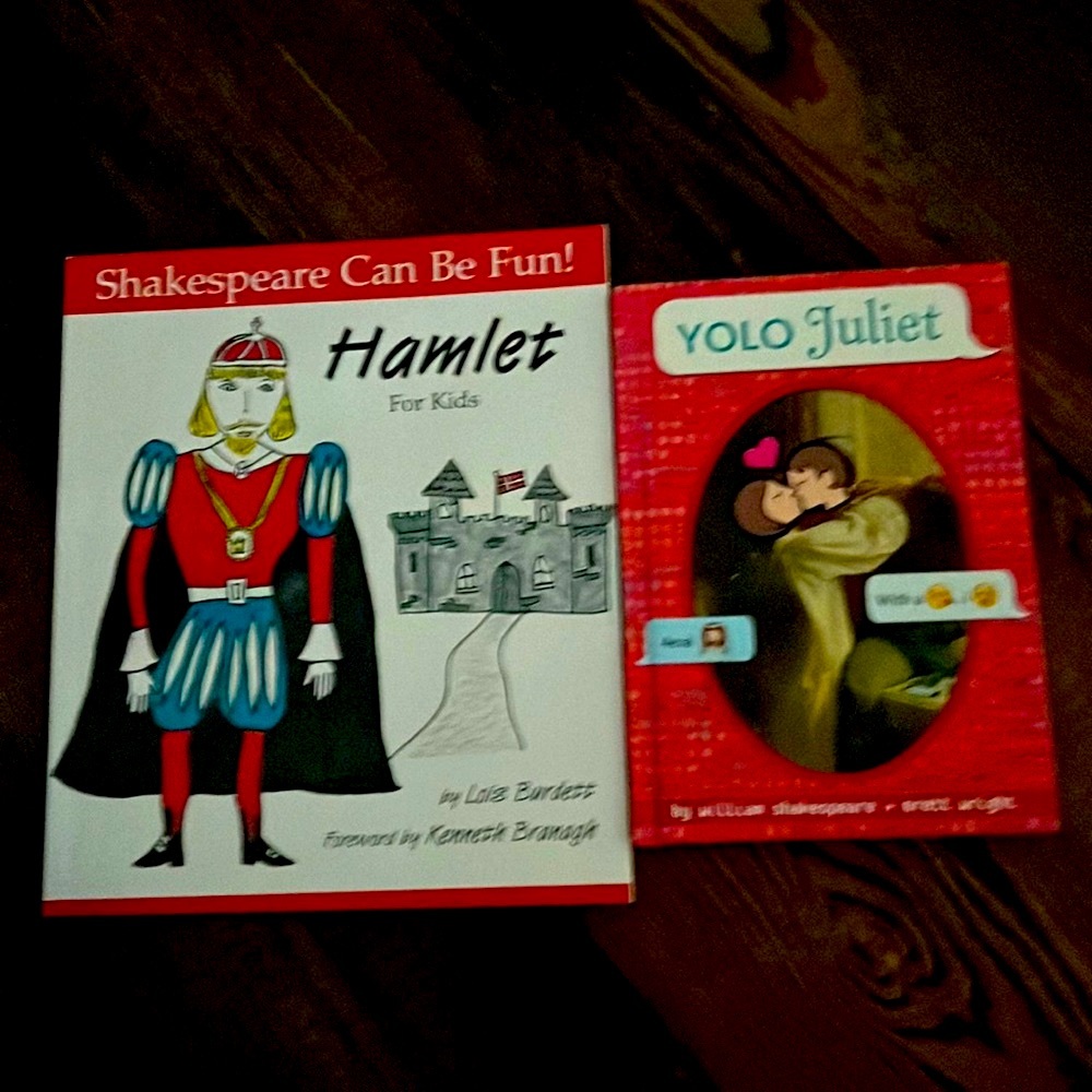 Shakespeare Can Be Fun Hamlet For Kids & YOLO Juliet by William Shakespeare